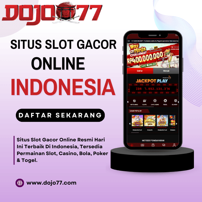 
      DOJO77 Link Login Situs Judi Online Slot Gacor Tahun 2024
